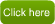 Click Here